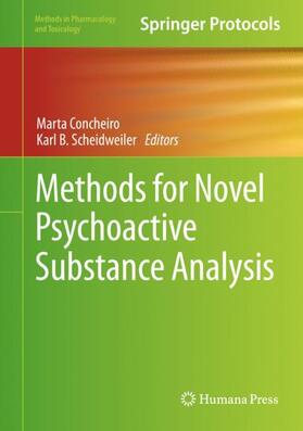 Scheidweiler / Concheiro |  Methods for Novel Psychoactive Substance Analysis | Buch |  Sack Fachmedien