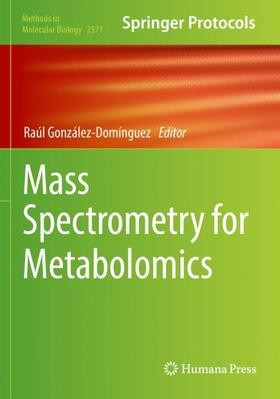 González-Domínguez |  Mass Spectrometry for Metabolomics | Buch |  Sack Fachmedien