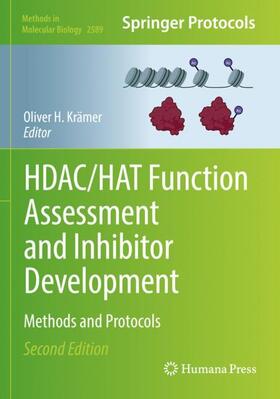 Krämer |  HDAC/HAT Function Assessment and Inhibitor Development | Buch |  Sack Fachmedien