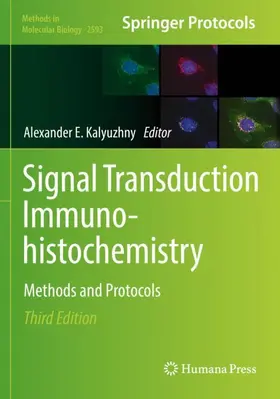 Kalyuzhny |  Signal Transduction Immunohistochemistry | Buch |  Sack Fachmedien