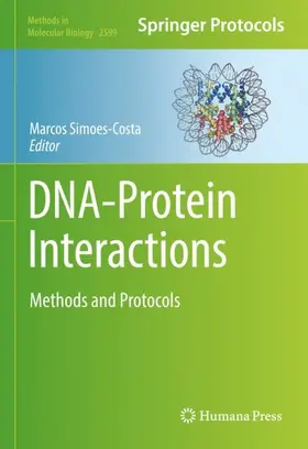 Simoes-Costa |  DNA-Protein Interactions | Buch |  Sack Fachmedien