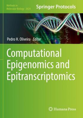 Oliveira |  Computational Epigenomics and Epitranscriptomics | Buch |  Sack Fachmedien