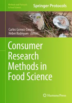 Rodrigues / Gómez-Corona |  Consumer Research Methods in Food Science | Buch |  Sack Fachmedien