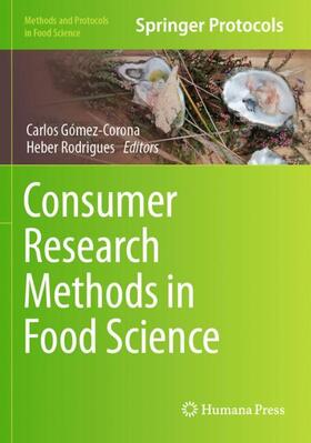 Rodrigues / Gómez-Corona |  Consumer Research Methods in Food Science | Buch |  Sack Fachmedien