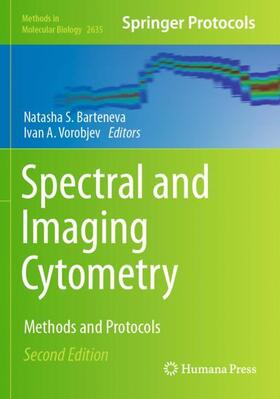 Vorobjev / Barteneva |  Spectral and Imaging Cytometry | Buch |  Sack Fachmedien