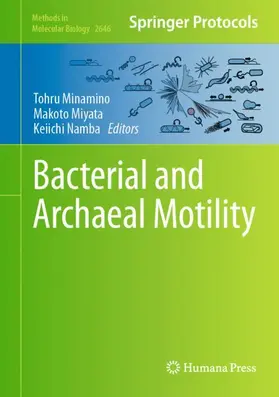 Minamino / Namba / Miyata |  Bacterial and Archaeal Motility | Buch |  Sack Fachmedien