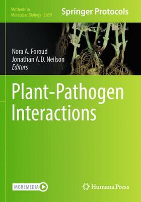 Neilson / Foroud |  Plant-Pathogen Interactions | Buch |  Sack Fachmedien
