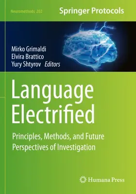 Grimaldi / Shtyrov / Brattico |  Language Electrified | Buch |  Sack Fachmedien