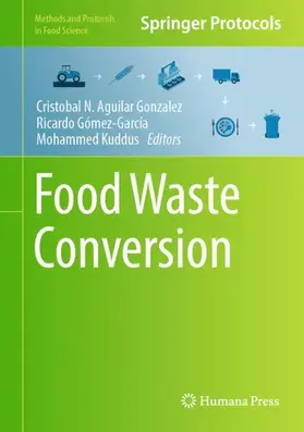 Aguilar Gonzalez / Kuddus / Gómez-García |  Food Waste Conversion | Buch |  Sack Fachmedien