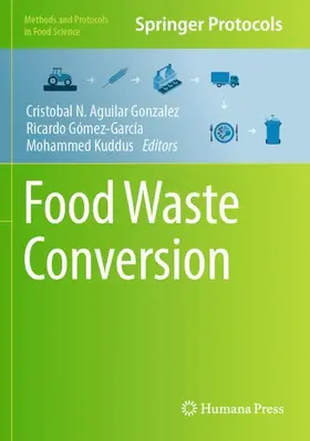 Aguilar Gonzalez / Kuddus / Gómez-García |  Food Waste Conversion | Buch |  Sack Fachmedien