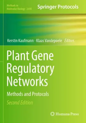 Vandepoele / Kaufmann |  Plant Gene Regulatory Networks | Buch |  Sack Fachmedien