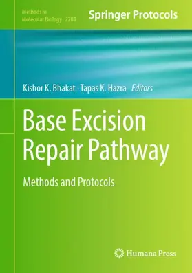 Hazra / Bhakat |  Base Excision Repair Pathway | Buch |  Sack Fachmedien