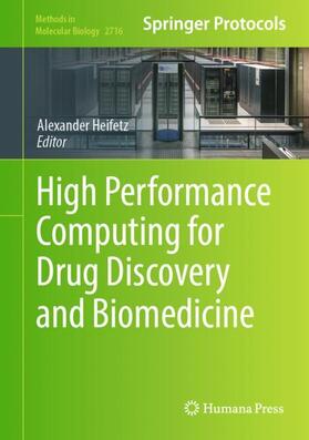 Heifetz |  High Performance Computing for Drug Discovery and Biomedicine | Buch |  Sack Fachmedien