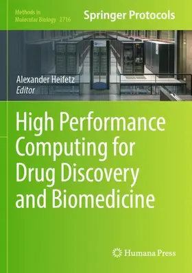 Heifetz |  High Performance Computing for Drug Discovery and Biomedicine | Buch |  Sack Fachmedien