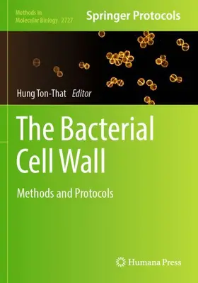 Ton-That |  The Bacterial Cell Wall | Buch |  Sack Fachmedien