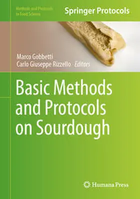 Rizzello / Gobbetti |  Basic Methods and Protocols on Sourdough | Buch |  Sack Fachmedien