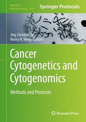 Heng / Ye |  Cancer Cytogenetics and Cytogenomics | Buch |  Sack Fachmedien