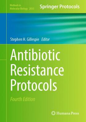 Gillespie | Antibiotic Resistance Protocols | Buch | 978-1-0716-3980-1 | sack.de