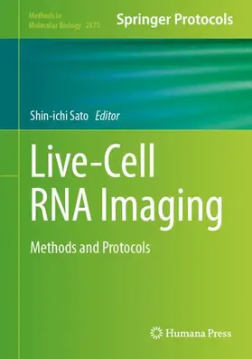 Sato |  Live-Cell RNA Imaging | Buch |  Sack Fachmedien