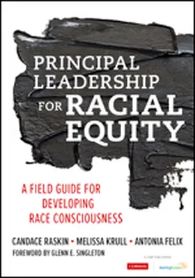 Felix / Raskin / Krull |  Principal Leadership for Racial Equity | Buch |  Sack Fachmedien