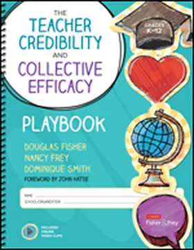 Fisher / Frey / Smith |  The Teacher Credibility and Collective Efficacy Playbook, Grades K-12 | Buch |  Sack Fachmedien