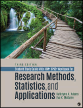 McGuire / Adams / McGuire (aka: Lawrence) |  Student Study Guide With IBM® SPSS® Workbook for Research Methods, Statistics, and Applications | Buch |  Sack Fachmedien