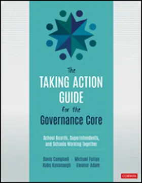 Kavanaugh / Campbell / Fullan |  The Taking Action Guide for the Governance Core | Buch |  Sack Fachmedien