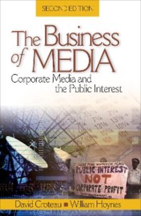 Croteau / Hoynes |  The Business of Media | eBook | Sack Fachmedien
