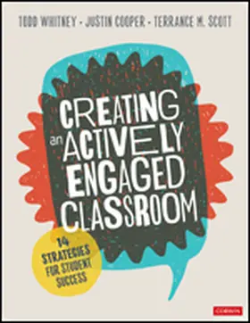 Cooper / Whitney / Scott |  Creating an Actively Engaged Classroom | Buch |  Sack Fachmedien