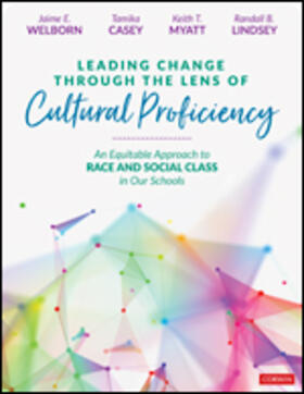 Welborn / Casey / Myatt |  Leading Change Through the Lens of Cultural Proficiency | Buch |  Sack Fachmedien