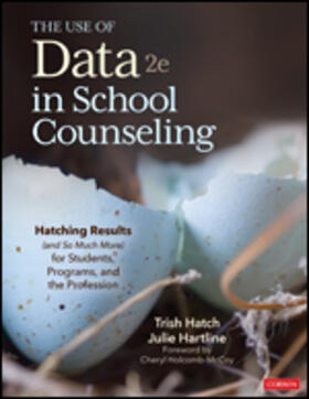Hartline / Hatch |  The Use of Data in School Counseling | Buch |  Sack Fachmedien