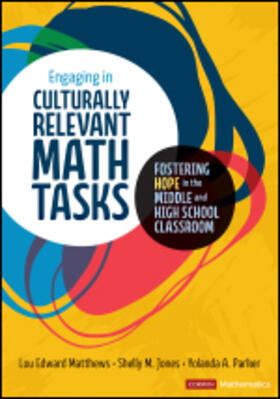 Matthews / Jones / Parker |  Engaging in Culturally Relevant Math Tasks, 6-12 | Buch |  Sack Fachmedien