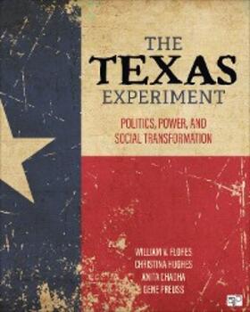 Flores / Hughes / Chadha |  The Texas Experiment | eBook | Sack Fachmedien