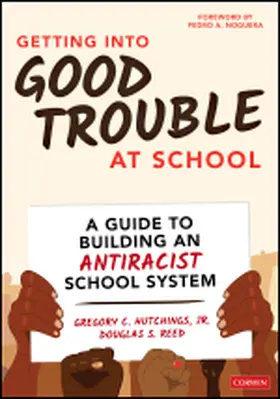 Reed / Hutchings |  Getting Into Good Trouble at School | Buch |  Sack Fachmedien