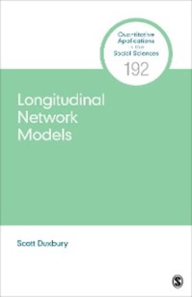 Duxbury |  Longitudinal Network Models | eBook | Sack Fachmedien
