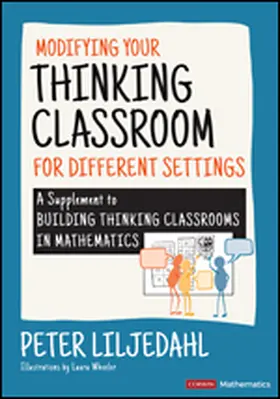 Liljedahl |  Modifying Your Thinking Classroom for Different Settings | Buch |  Sack Fachmedien