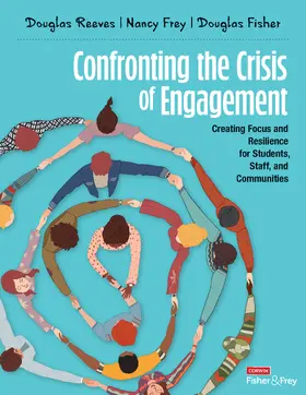 Reeves / Frey / Fisher |  Confronting the Crisis of Engagement | Buch |  Sack Fachmedien