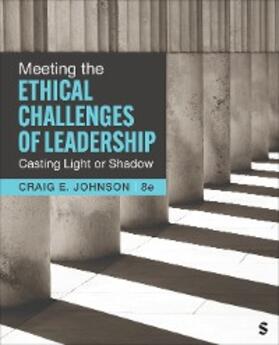 Johnson |  Meeting the Ethical Challenges of Leadership | eBook | Sack Fachmedien