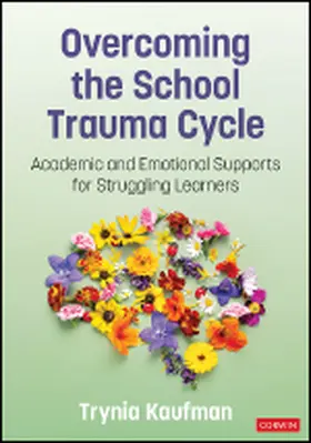 Kaufman |  Overcoming the School Trauma Cycle | Buch |  Sack Fachmedien