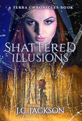 Jackson |  Shattered Illusions | eBook | Sack Fachmedien