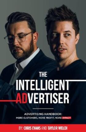 Welch / Evans |  The Intelligent Advertiser: Advertising Handbook | eBook | Sack Fachmedien