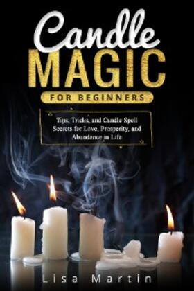 Martin |  Candle Magic For Beginners | eBook | Sack Fachmedien