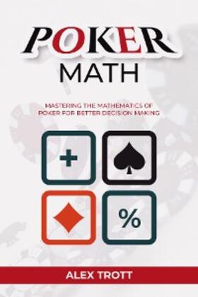 Trott |  POKER MATH | eBook | Sack Fachmedien