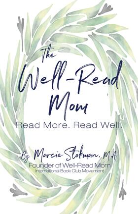Stokman / M.A. |  The Well-Read Mom | eBook | Sack Fachmedien