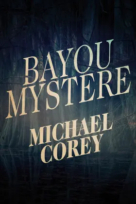 Corey | Bayou Mystere | E-Book | sack.de