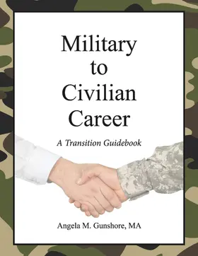 MA |  Military to Civilian Career: A Transition Guidebook | eBook | Sack Fachmedien