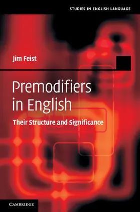 Feist |  Premodifiers in English | Buch |  Sack Fachmedien