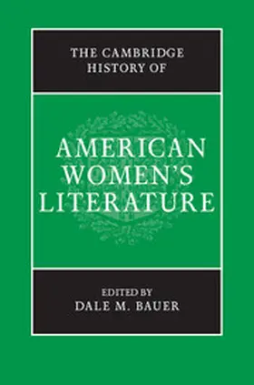 Bauer |  The Cambridge History of American Women's Literature | Buch |  Sack Fachmedien