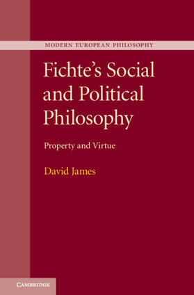 James |  Fichte's Social and Political Philosophy | Buch |  Sack Fachmedien