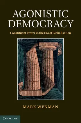 Wenman |  Agonistic Democracy | Buch |  Sack Fachmedien